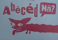Ausstellung "Abécéd’ hä?"