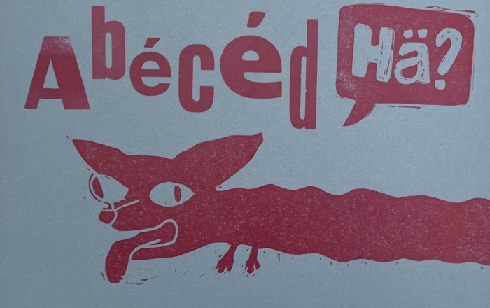 Ausstellung "Abécéd’ hä?"