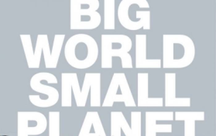 Big World Small Planet