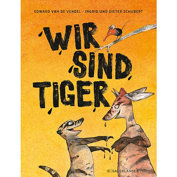 Wir sind Tiger