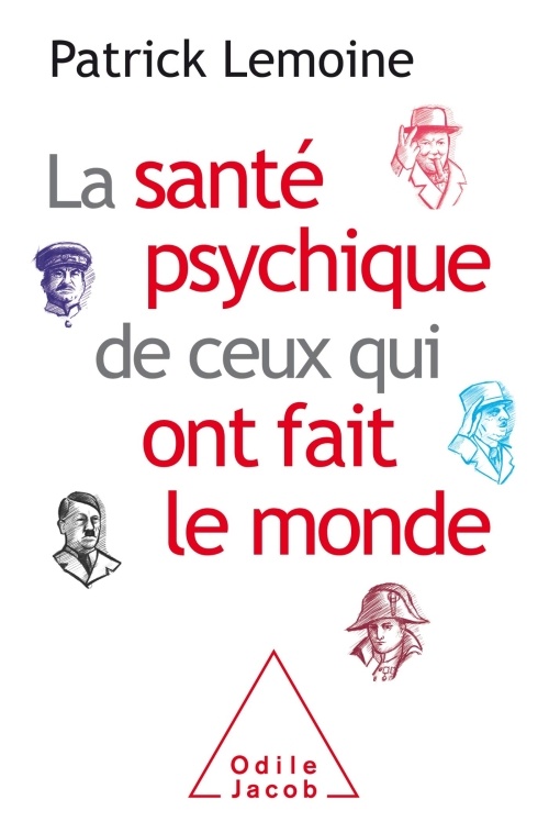 La santé psychique de ceux qui ont fait le monde 